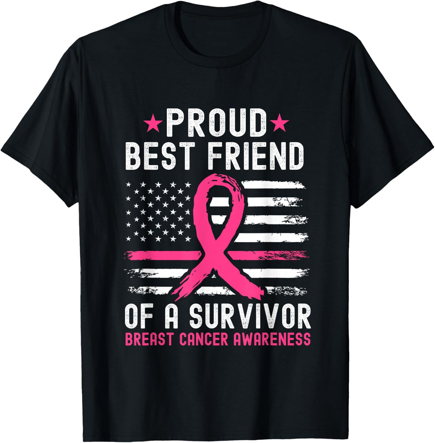 Proud Best Friend Of A Survivor Breast Cancer Awareness T-Shirt - T-Shirt | Black