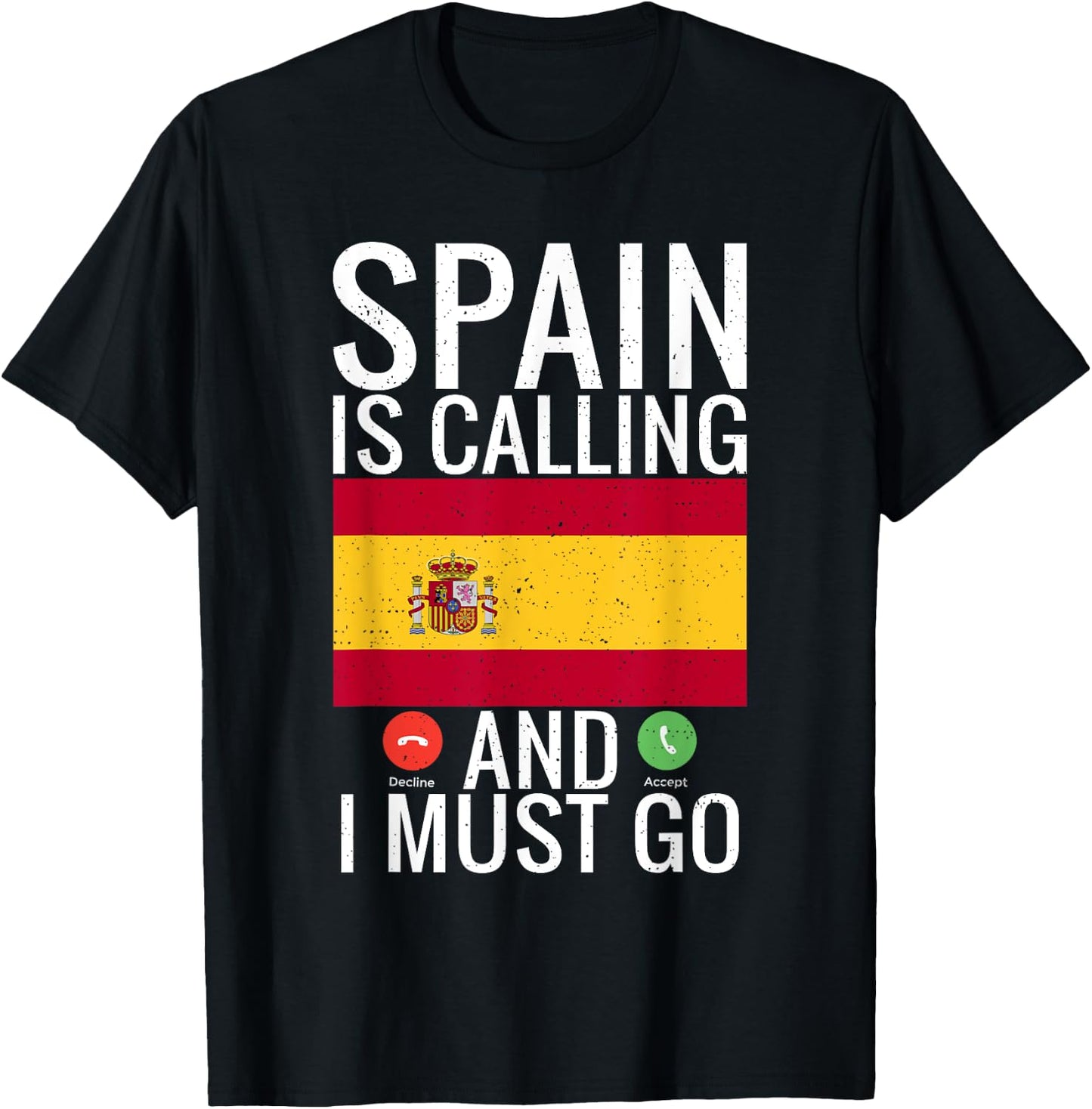 Spain is calling and i must go funny Spanish T-Shirt - T-Shirt | Black