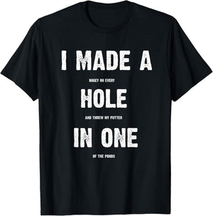 Hole In One Funny I Made a Bogey on every Hole Men's Golf T-Shirt - T-Shirt | Black