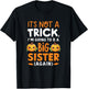 Not a trick Im Going to be Big Sister Again Halloween Reveal T-Shirt - T-Shirt | Black
