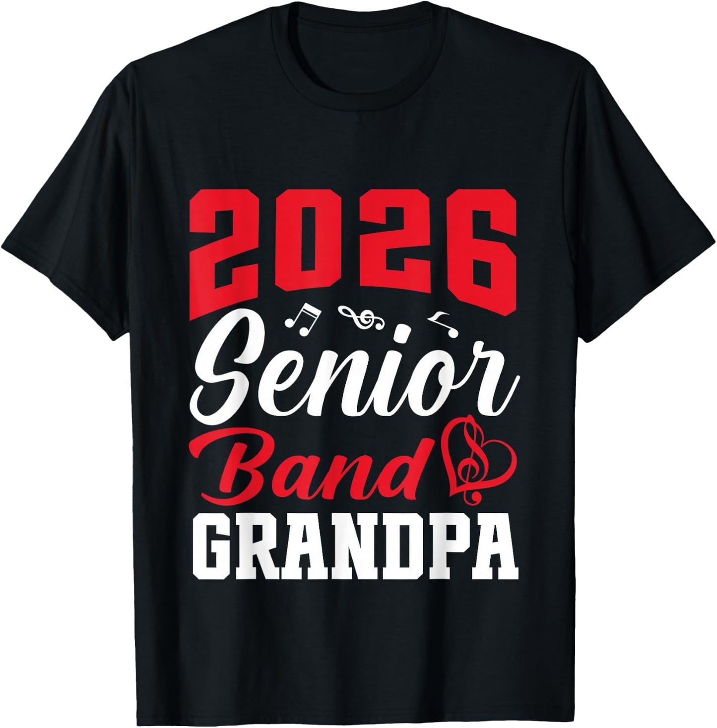 2026 Senior Band Grandpa Class Of 2026 Parent Graduation T-Shirt - T-Shirt | Black