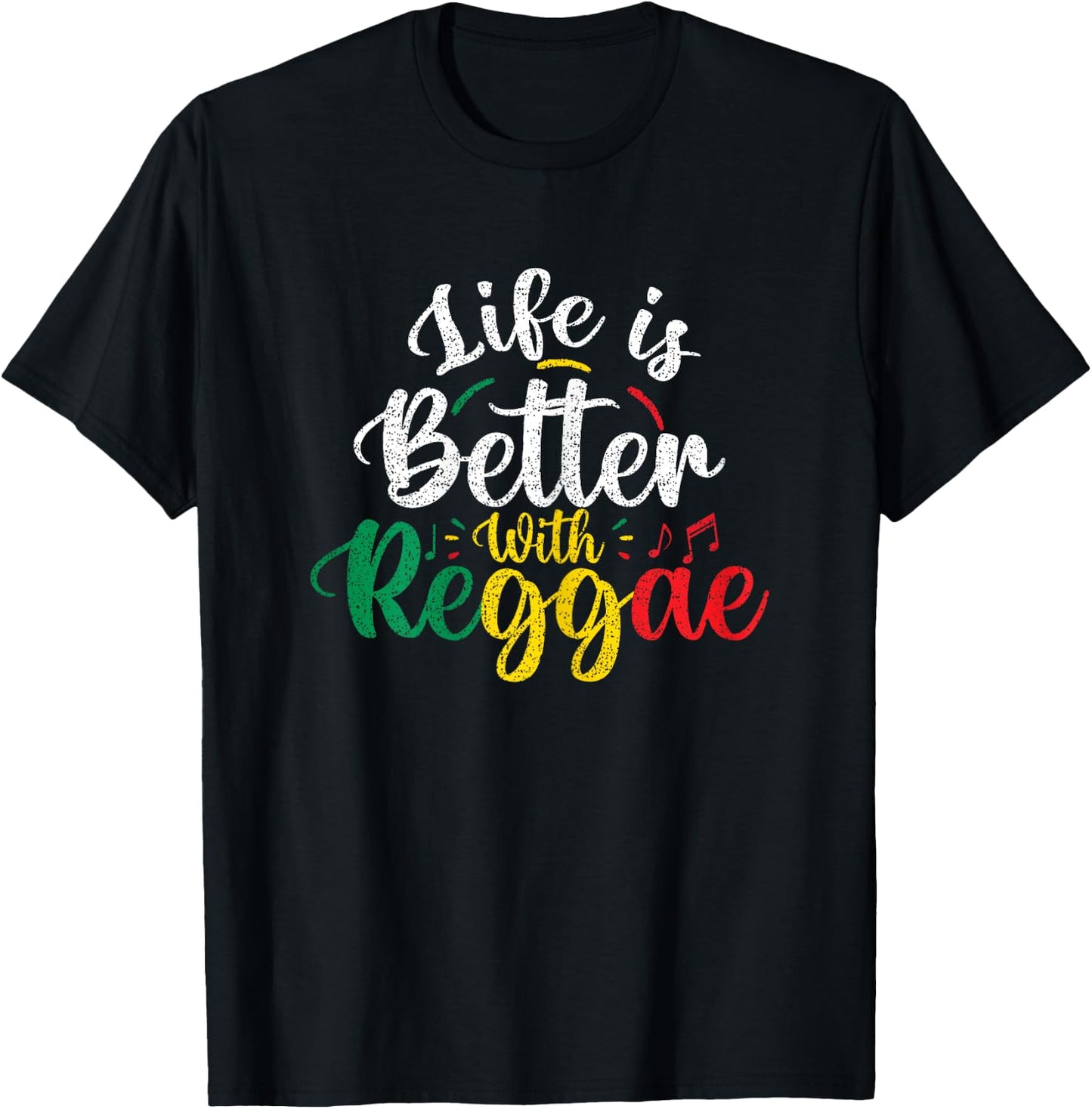 Life is Better With Reggae - Reggae Rasta Clothing T-Shirt - T-Shirt | Black