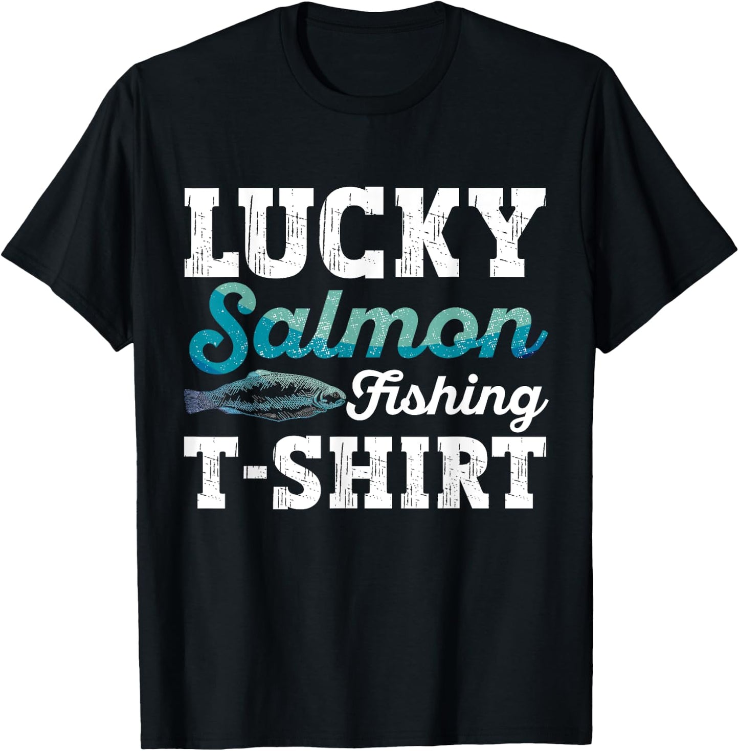 Fishing Salmon Shirt Men Fish Salmon Fisherman T-Shirt - T-Shirt | Black