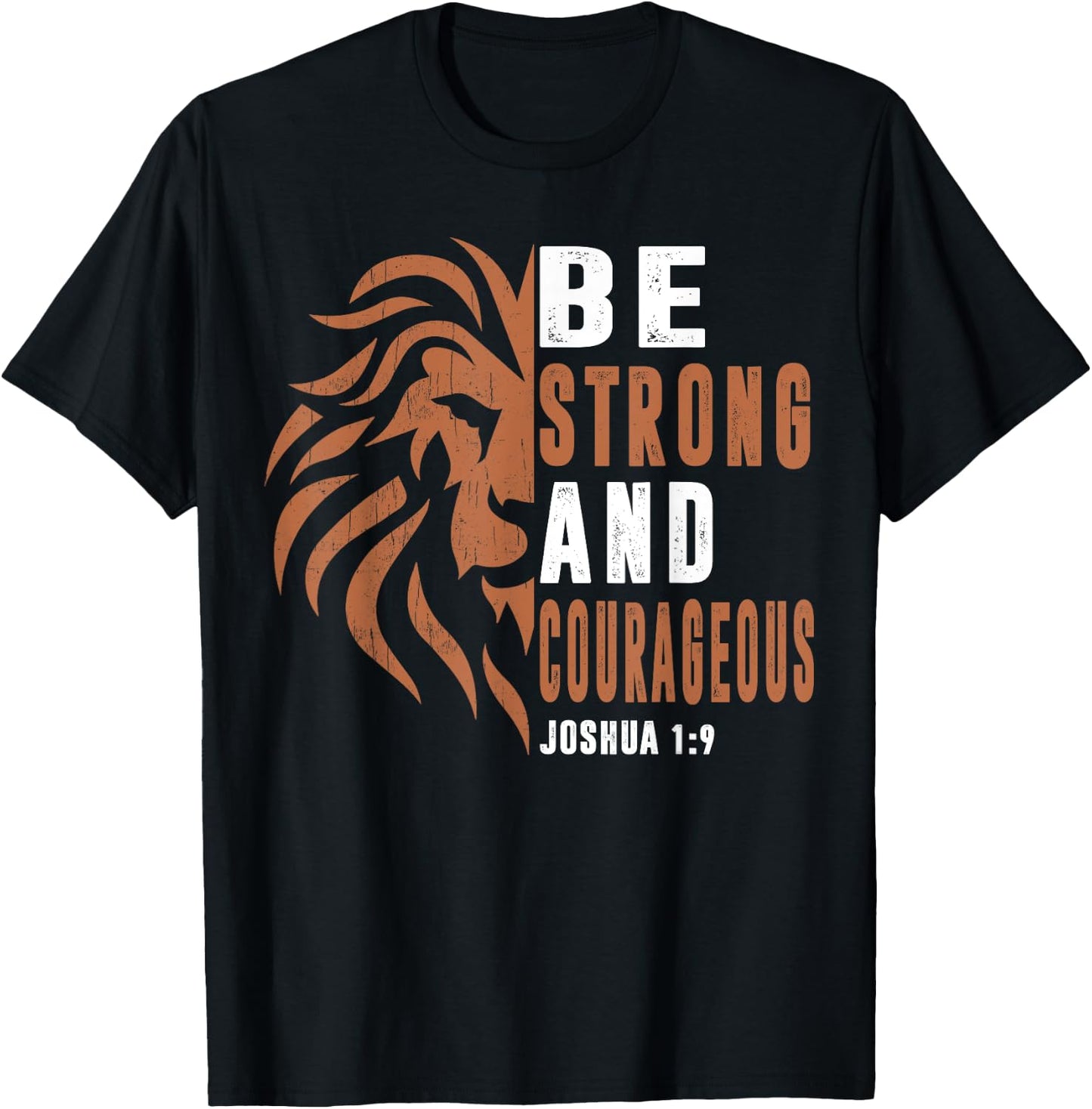 Men Be Strong And Courageous Dad Christian Faith Religious T-Shirt - T-Shirt | Black