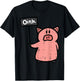 Pig Oink Sign Funny Hog Swine Farm Animal Men Women Kids T-Shirt - T-Shirt | Black
