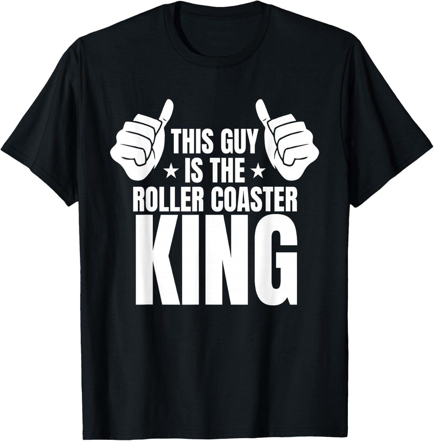 This Guy Is The Roller Coaster King T-Shirt - T-Shirt | Black