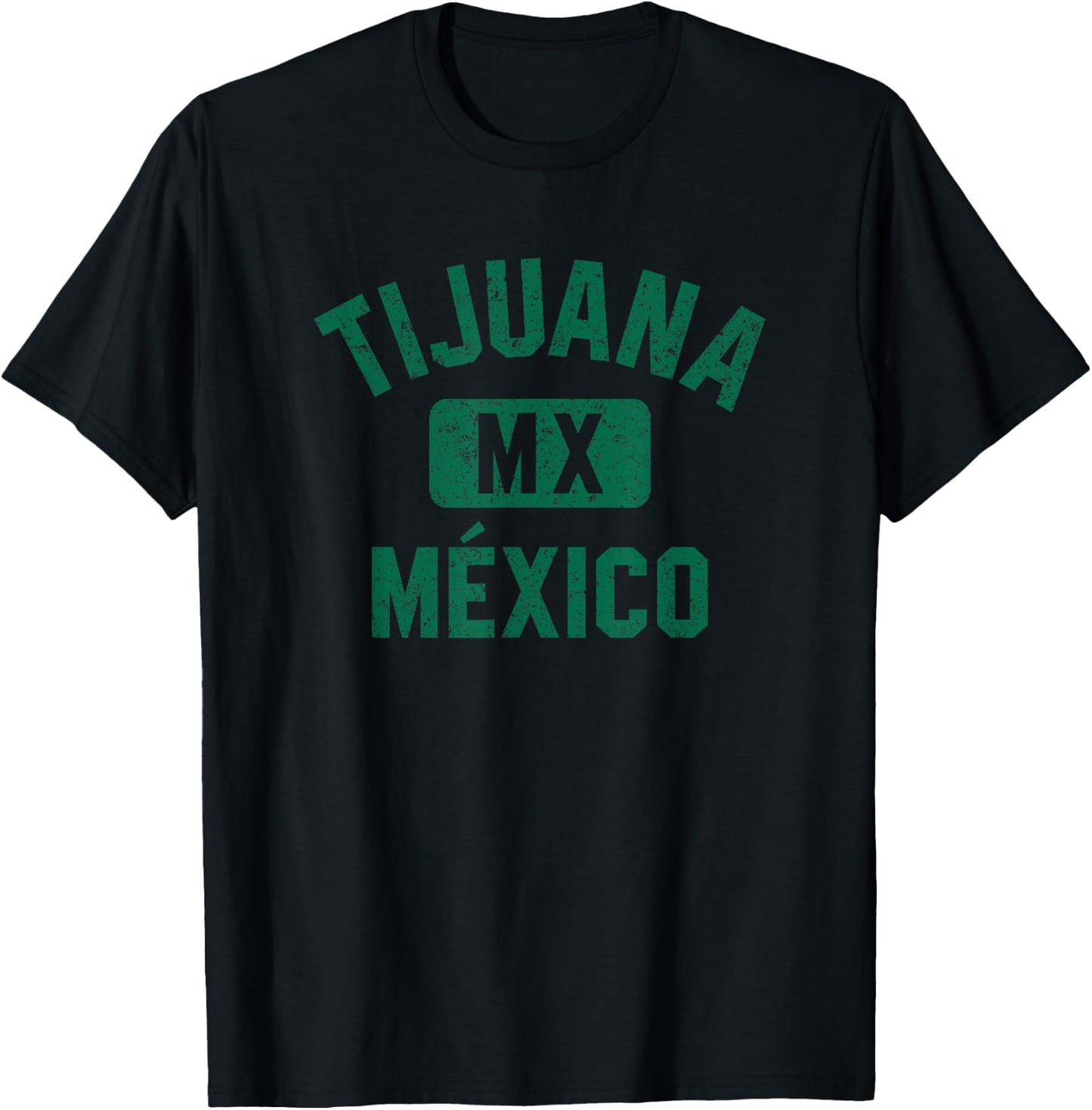 Tijuana Mexico Gym Style Distressed Green Print T-Shirt - T-Shirt | Black