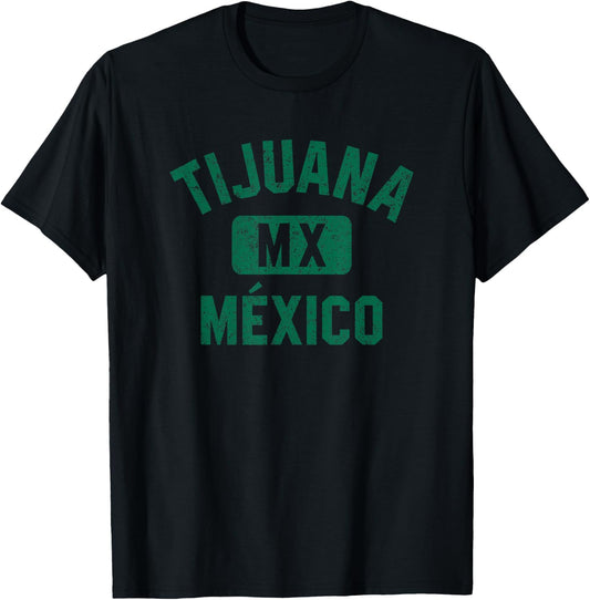 Tijuana Mexico Gym Style Distressed Green Print T-Shirt - T-Shirt | Black