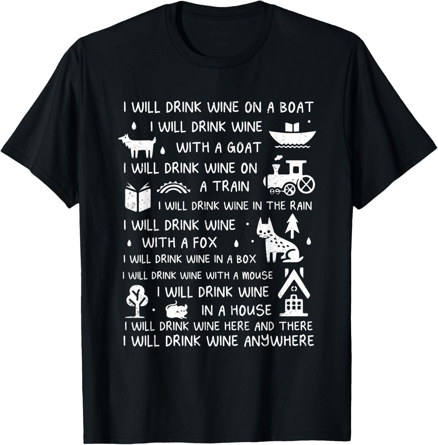 I Will Drink Wine On A Boat Wine Lover Wine Drinker Grunge T-Shirt - T-Shirt | Black