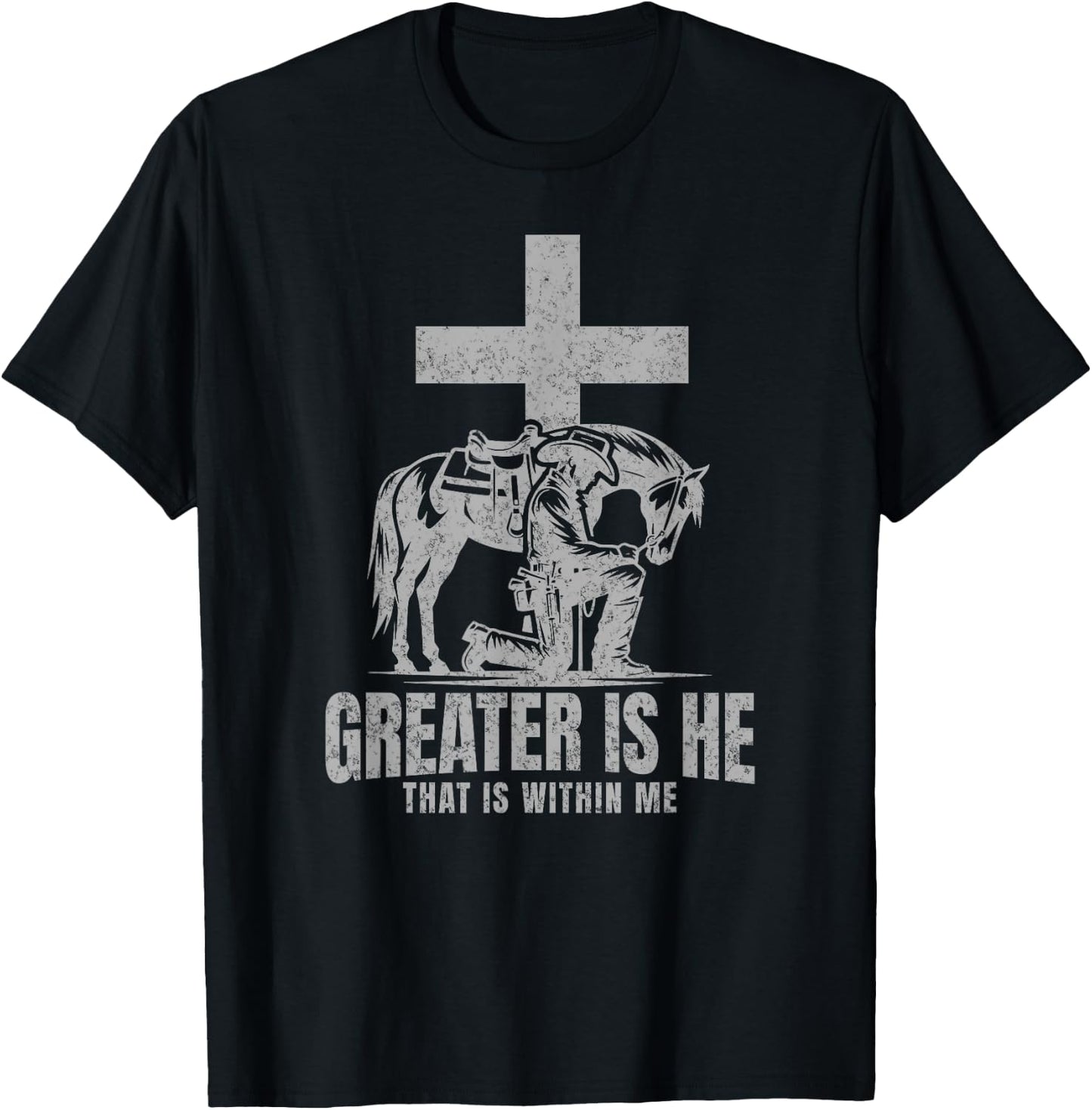 Cowboy Kneeling At Cross Greater Is He Western Jesus Faith T-Shirt - T-Shirt | Black