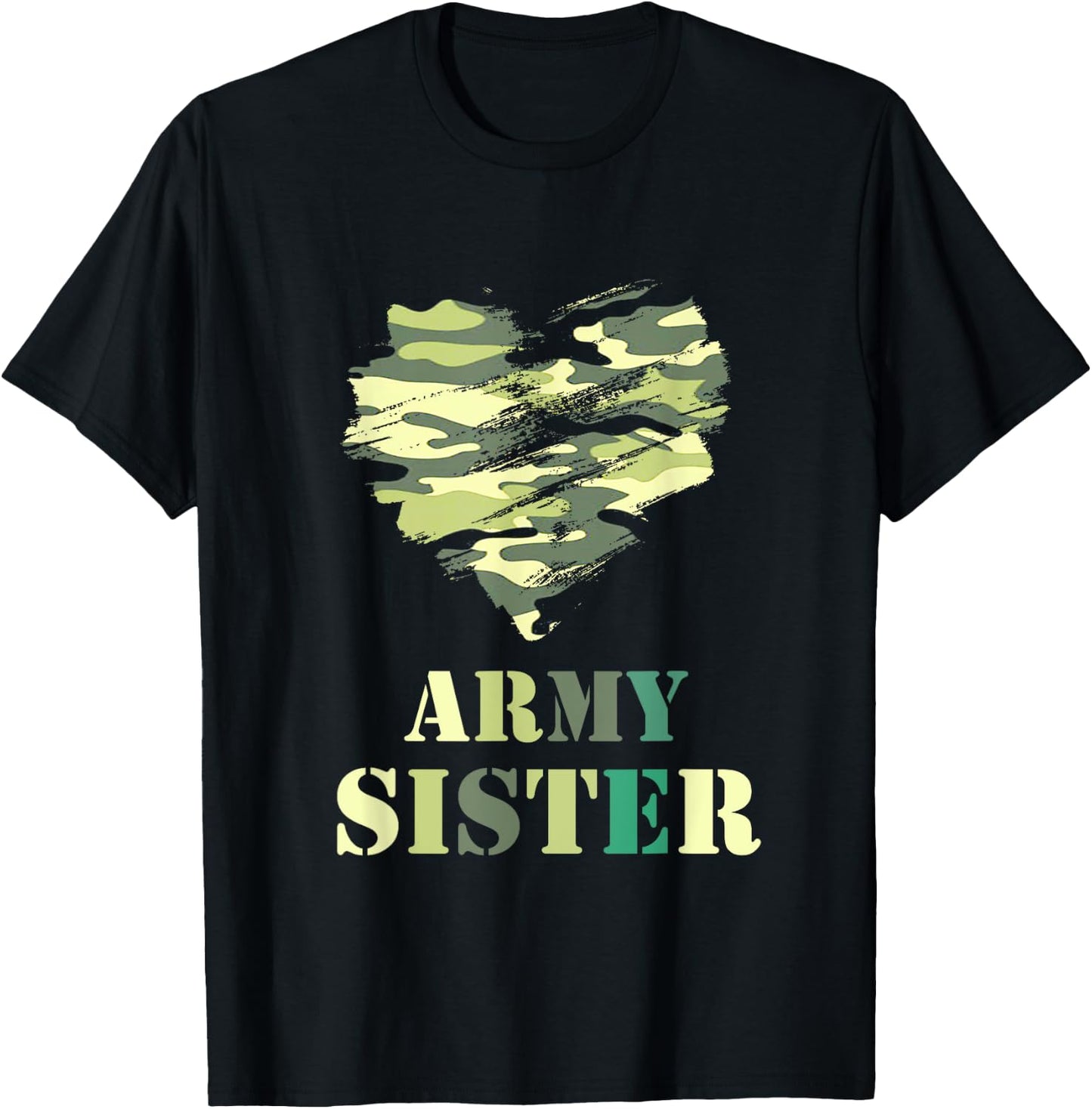 Proud Army Sister - Camouflage Shirt Army Sister T-Shirt - T-Shirt | Black