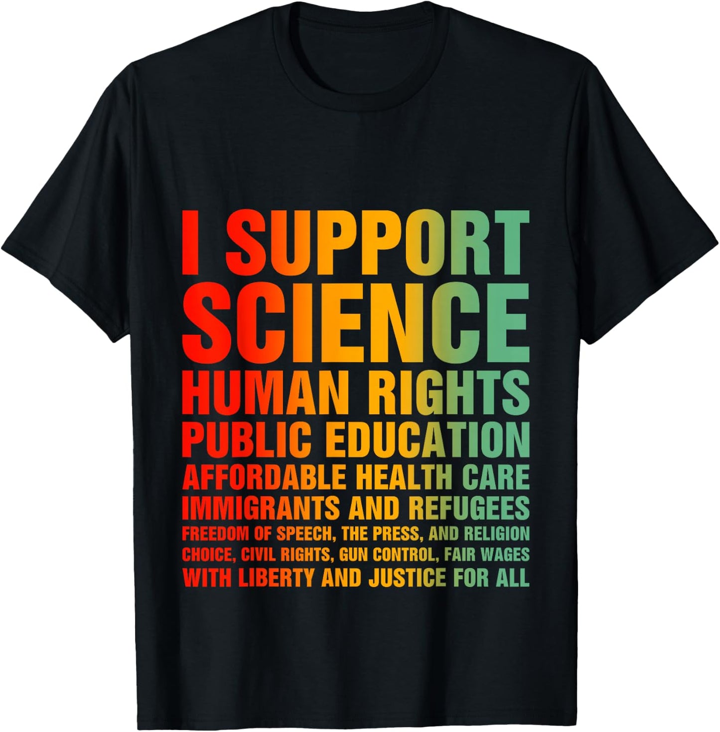 I Support Progressive Liberal Democratic Causes T-Shirt - T-Shirt | Black