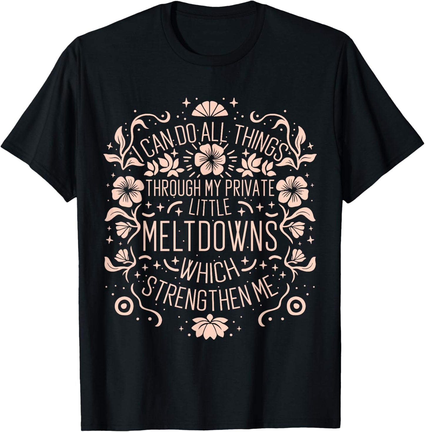 I Can Do All Things ADHD Autism, Neurodivergent ND Spoonie T-Shirt - T-Shirt | Black