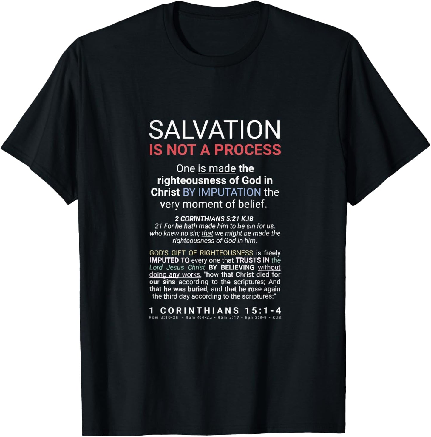 Salvation By Grace You Are Made Righteous In Christ 1 Cor 15 T-Shirt - T-Shirt | Black