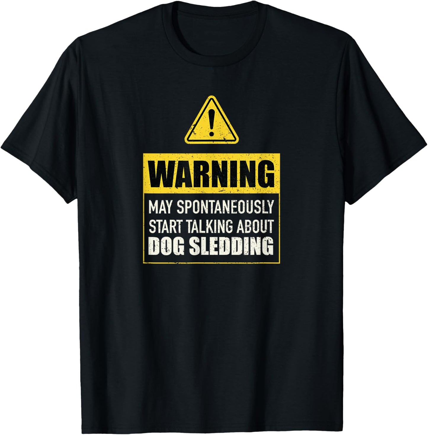 Dog Sledding - Sled Dog Musher T-Shirt - T-Shirt | Black