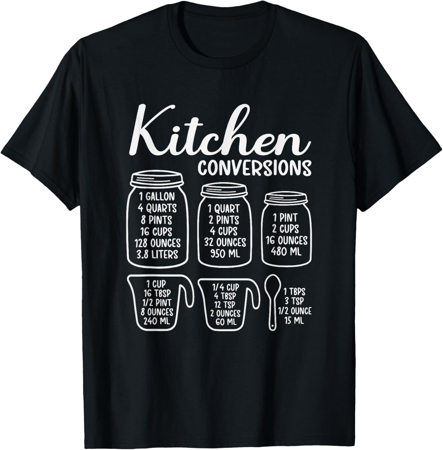 Kitchen Conversion Chart Volume - Funny Cooking T-Shirt - T-Shirt | Black