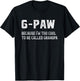 G-Paw I'm Too Cool G-Paw Grandpa G-Paw Grandfather , Small, Black T-Shirt - T-Shirt | Black