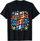 In My Autism Sister Era T-Shirt - T-Shirt | Black