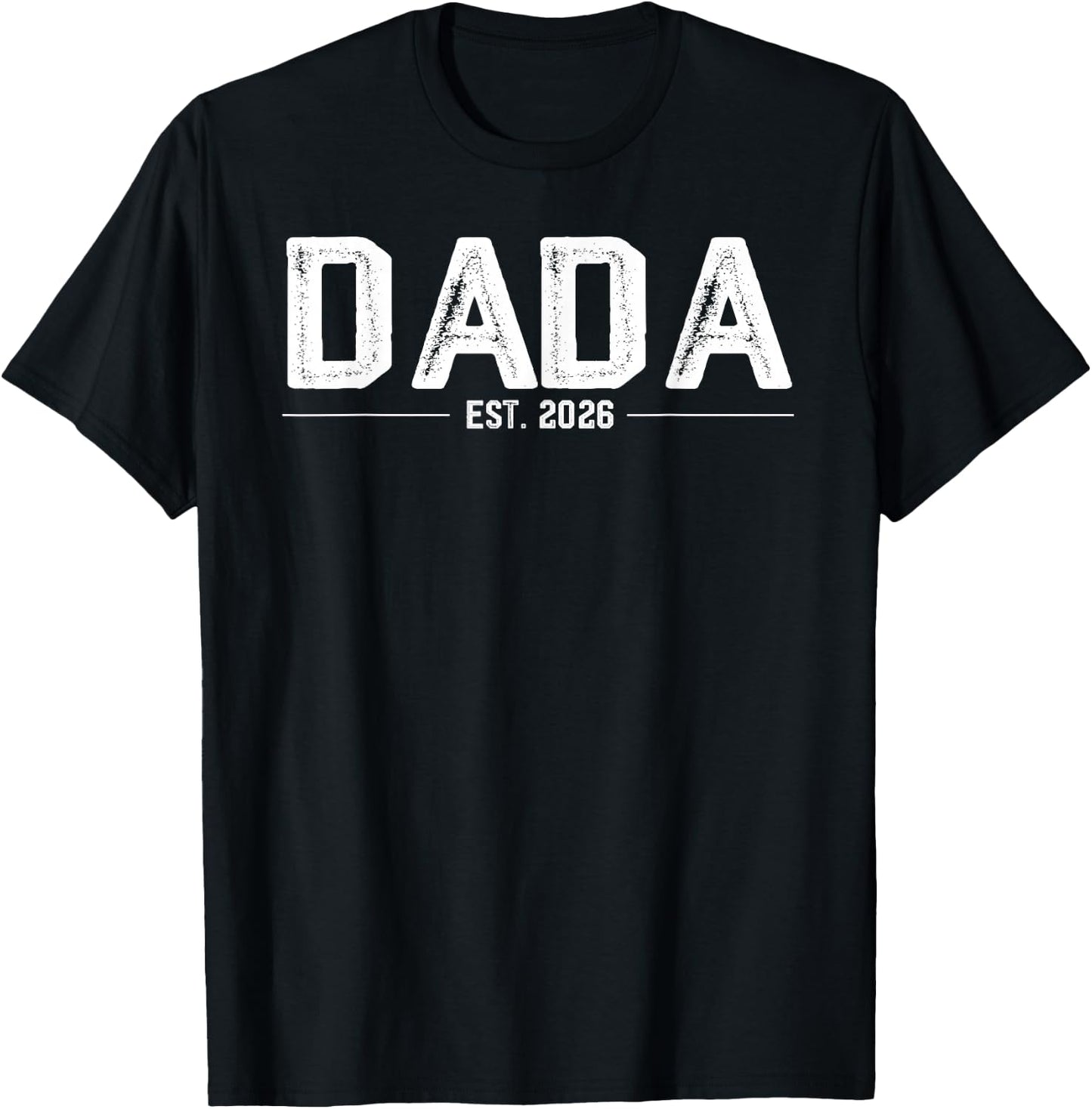 Promoted to Dada Est. 2026 Retro Soon to Be Dada Est 2026 T-Shirt - T-Shirt | Black