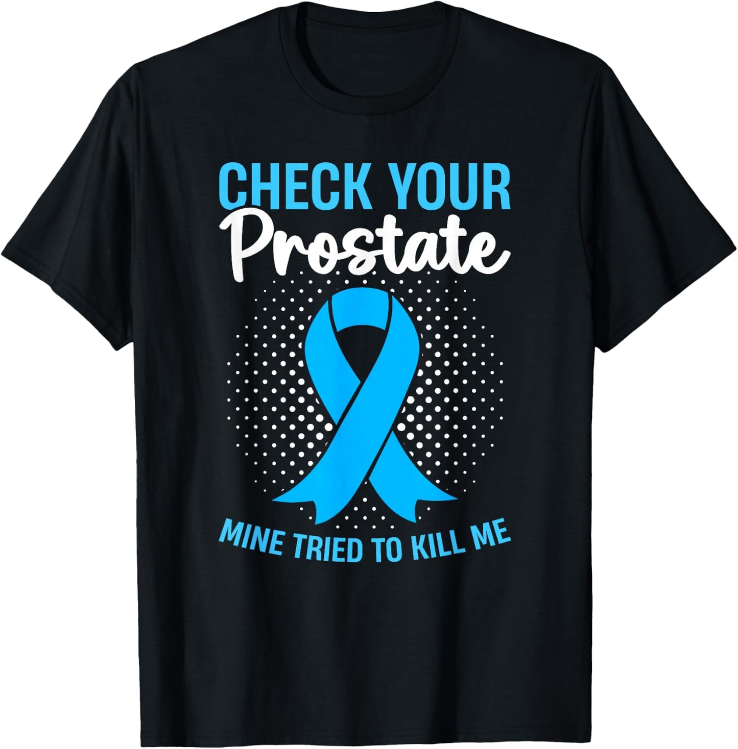 Prostate Cancer Free Awareness Month Survivor T-Shirt - T-Shirt | Black