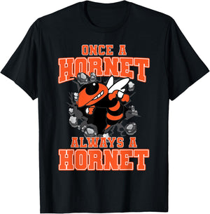Once A Hornet Always A Hornet Back To School Spirit O T-Shirt - T-Shirt | Black