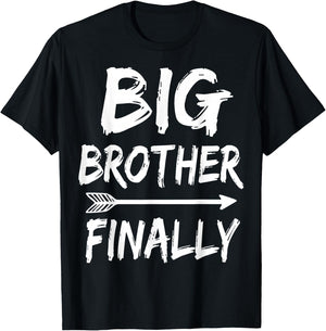 Big Brother Finally Novelty for Boys & Older Brothers T-Shirt - T-Shirt | Black
