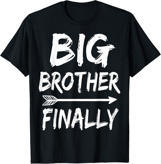 Big Brother Finally Novelty for Boys & Older Brothers T-Shirt - T-Shirt | Black