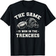 Football The Game Is Won In The Trenches T-Shirt - T-Shirt | Black