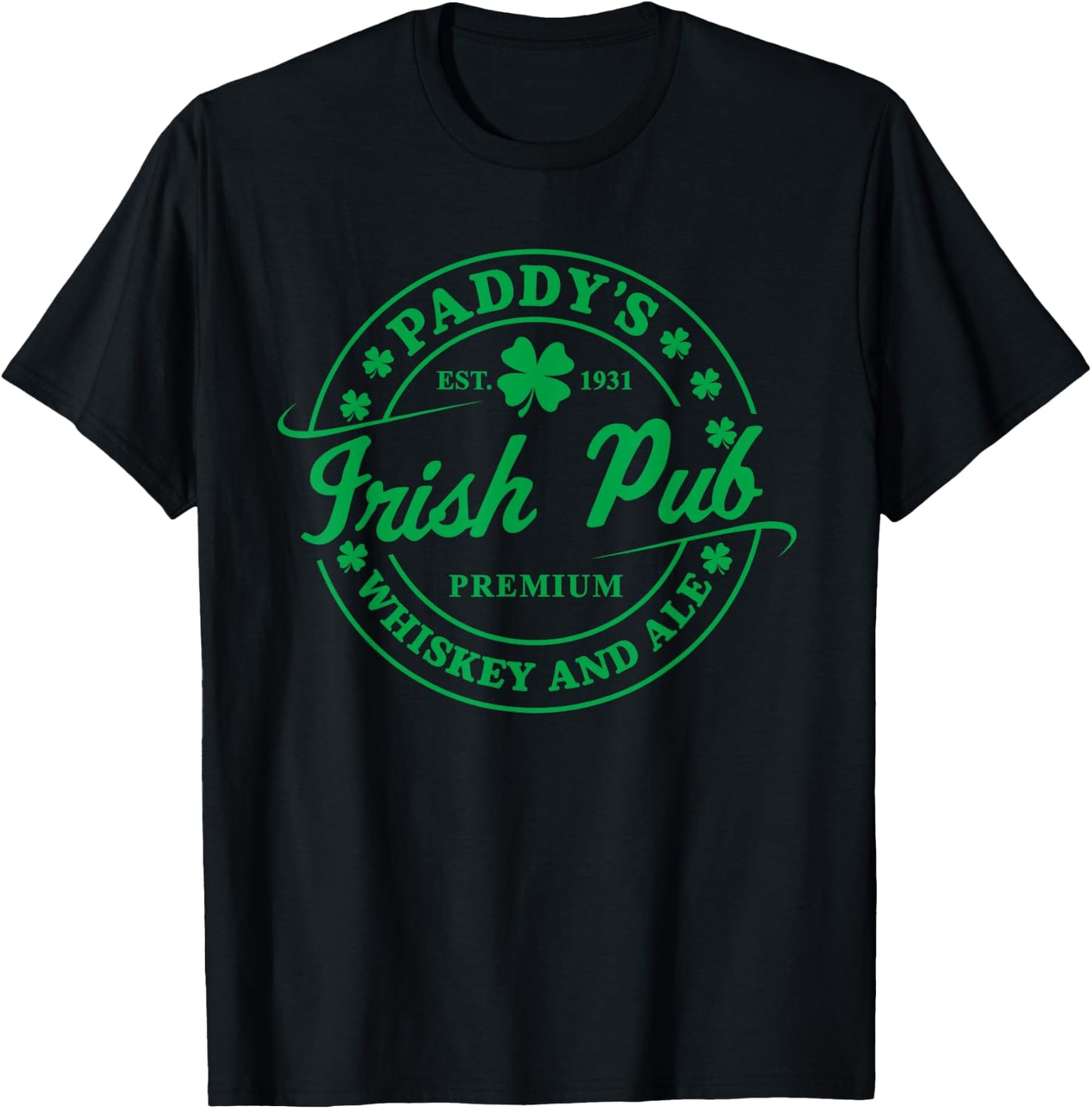 Paddy's Irish Pub Whiskey Beer Ireland St. Patrick's Day T-Shirt - T-Shirt | Black
