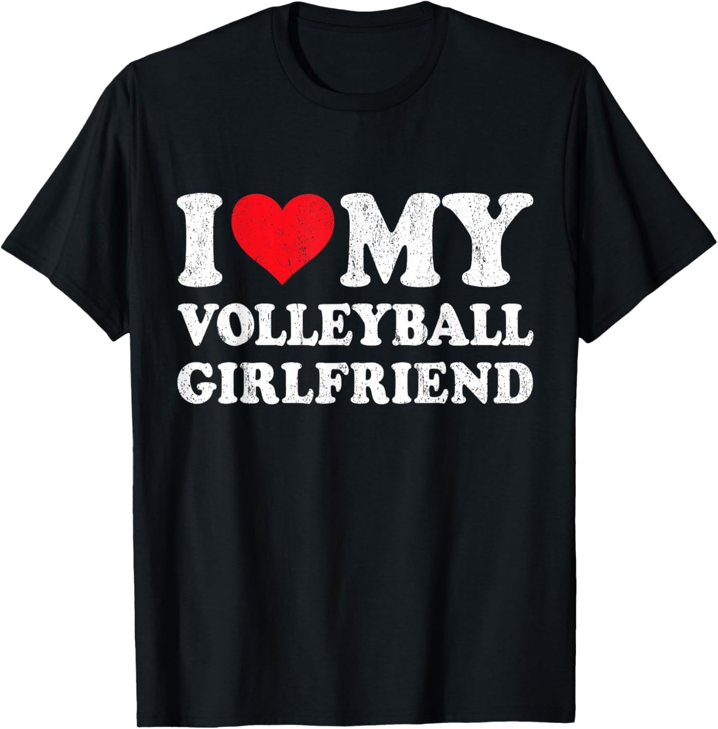 I Love My Volleyball Girlfriend Funny Boyfriend Valentines T-Shirt - T-Shirt | Black