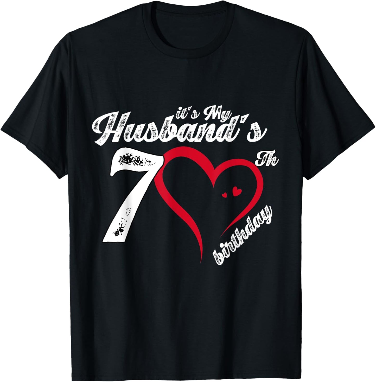It's My Husband's 70th Birthday Vintage 70th Birthday T-Shirt - T-Shirt | Black