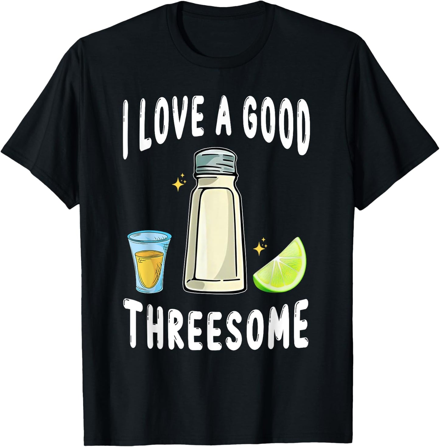 Salt Lime Tequila Threesome Bartender Bar Drink Taco Humor T-Shirt - T-Shirt | Black