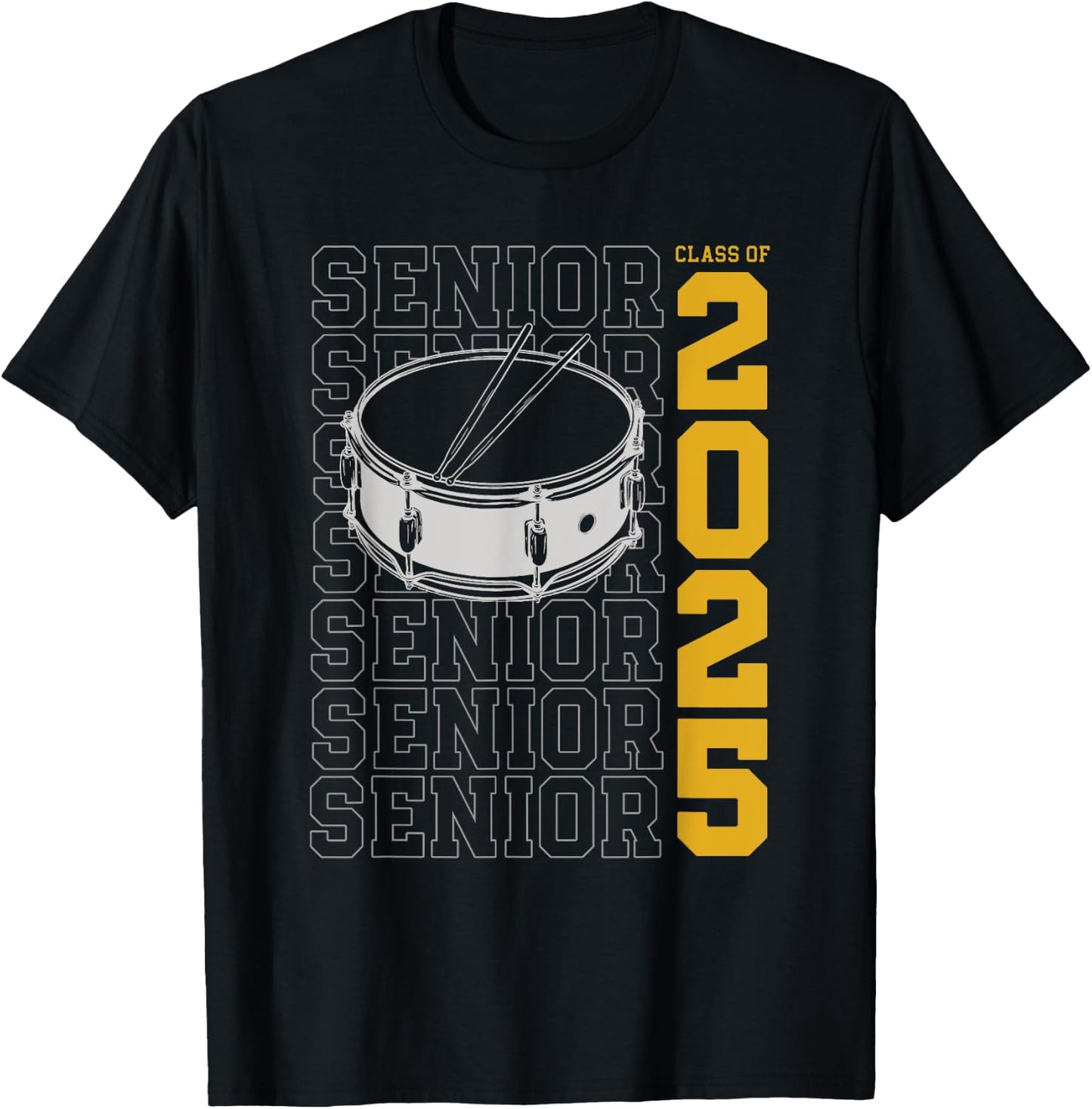 Class of 2025 Senior Drums for Drummer Or Percussionist T-Shirt - T-Shirt | Black