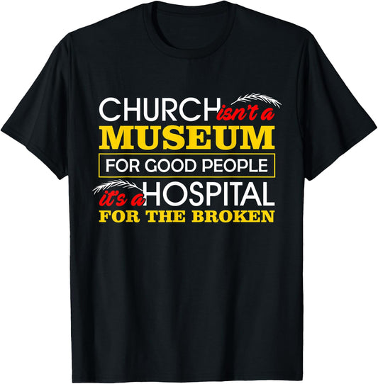 Christian Shirts Hospital For Broken Bible Verses T-Shirt - T-Shirt | Black