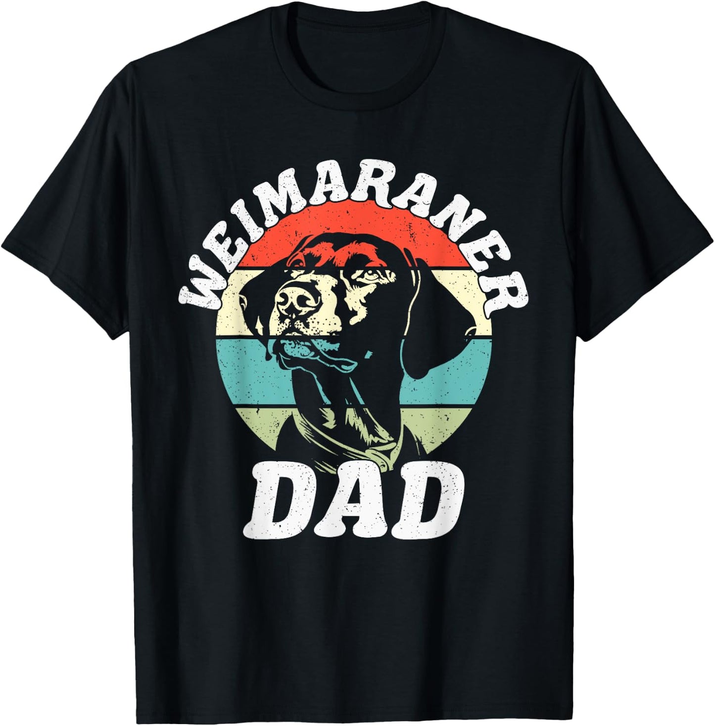 Weimaraner Dad Dog Funny Father's Day Vintage Pet T-Shirt - T-Shirt | Black