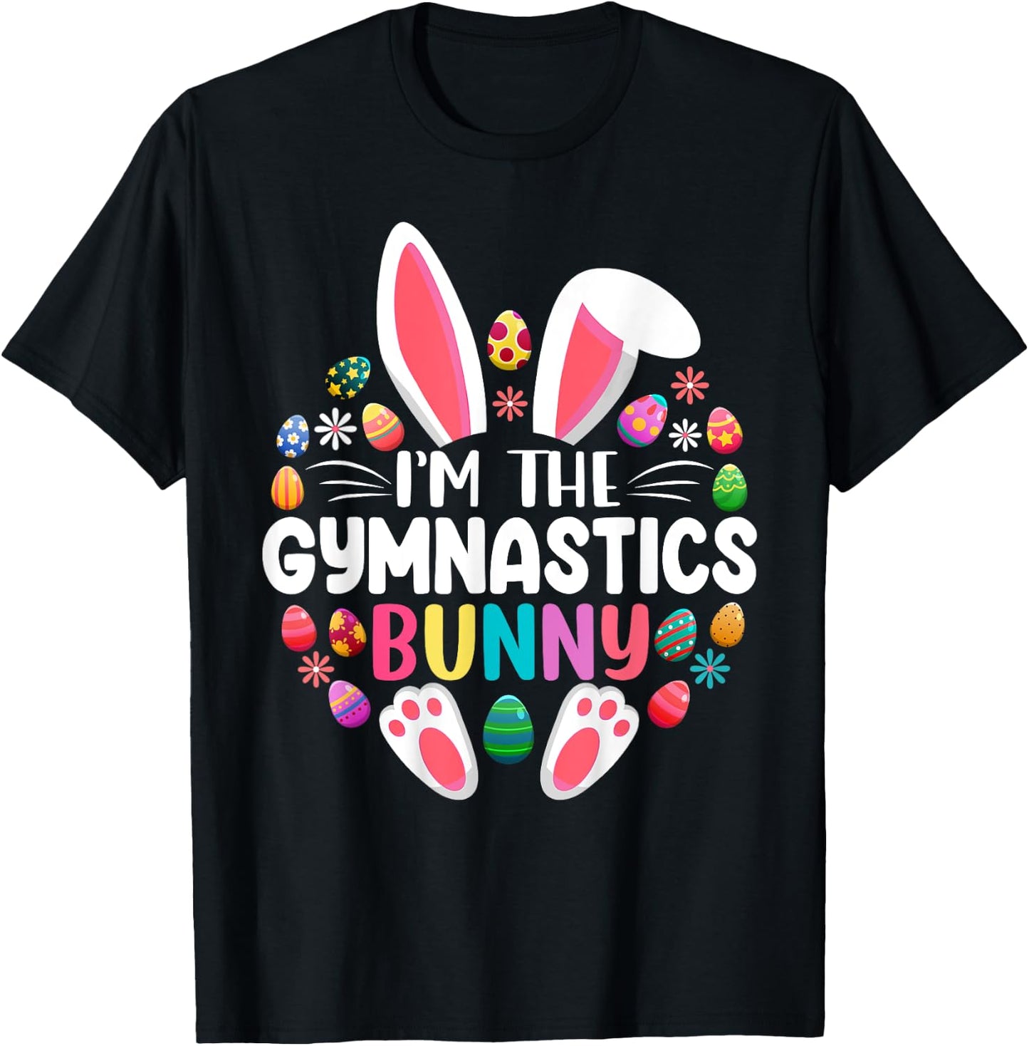 I'm The Gymnastics Bunny Easter Day Family Matching T-Shirt - T-Shirt | Black