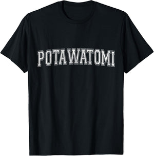 Potawatomi Tribe - Potawatomi Nation - Potawatomi Varsity T-Shirt - T-Shirt | Black