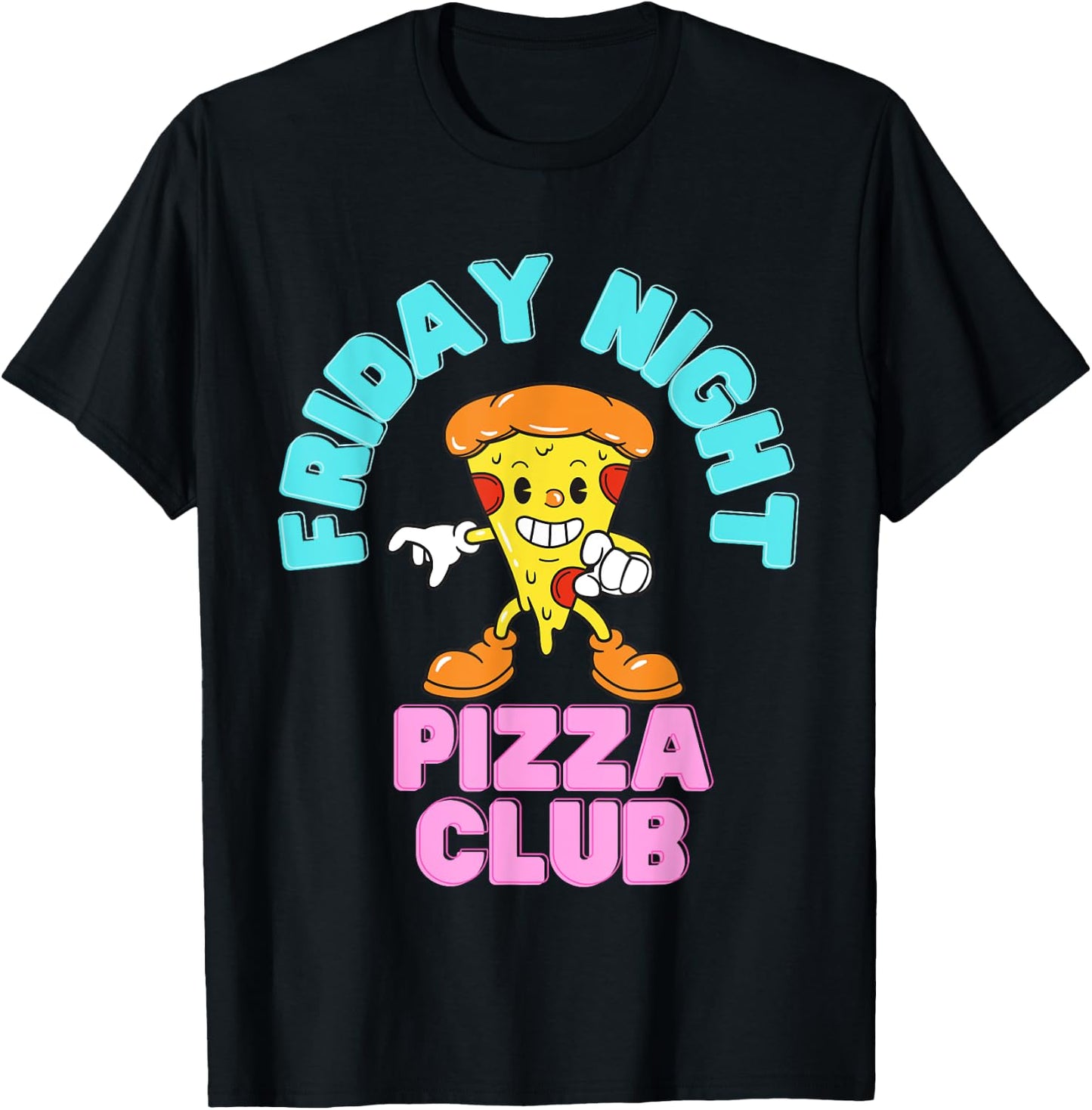 Friday Night Pizza Club Funny Italian Food T-Shirt - T-Shirt | Black