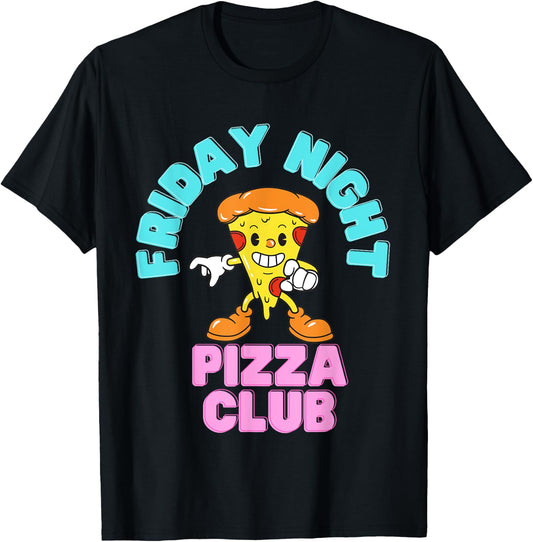 Friday Night Pizza Club Funny Italian Food T-Shirt - T-Shirt | Black