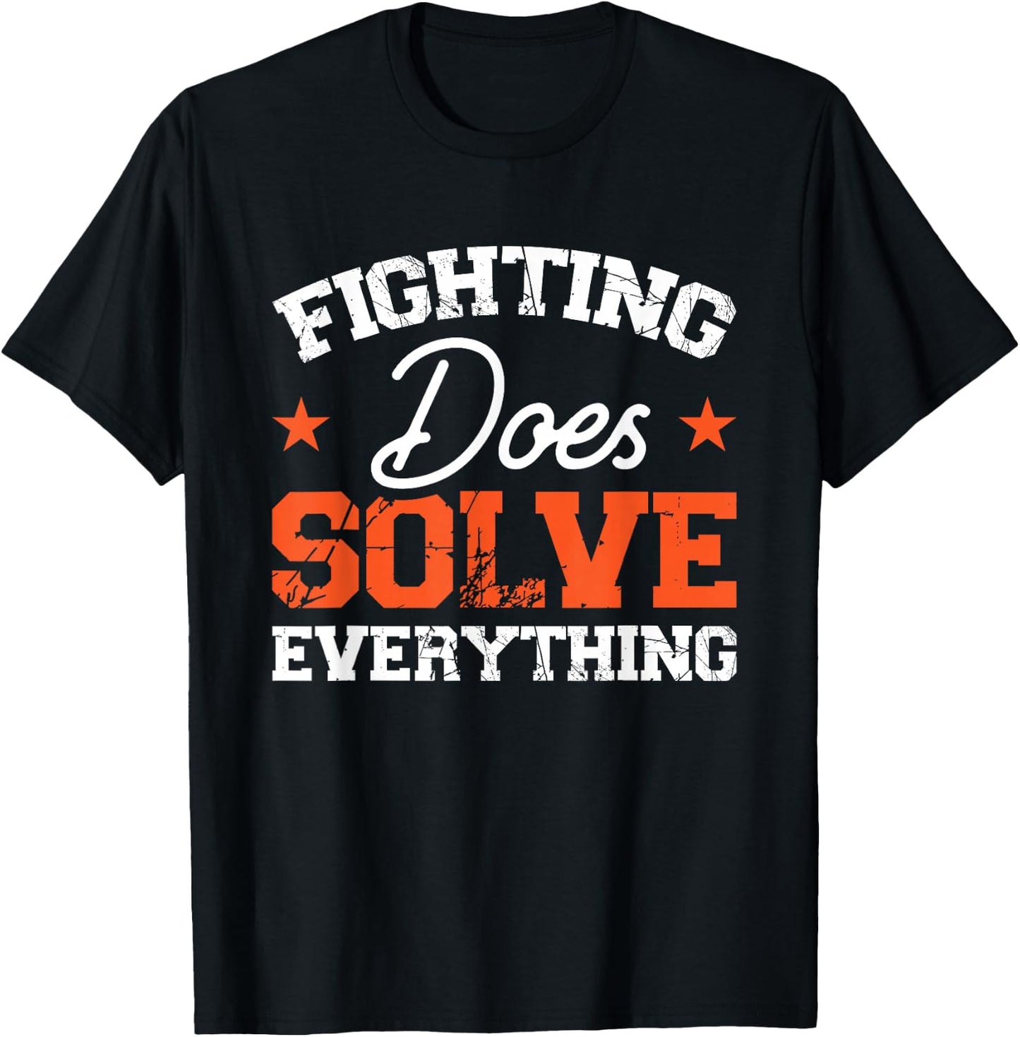 Fighting Does Solve Everything T-Shirt - T-Shirt | Black