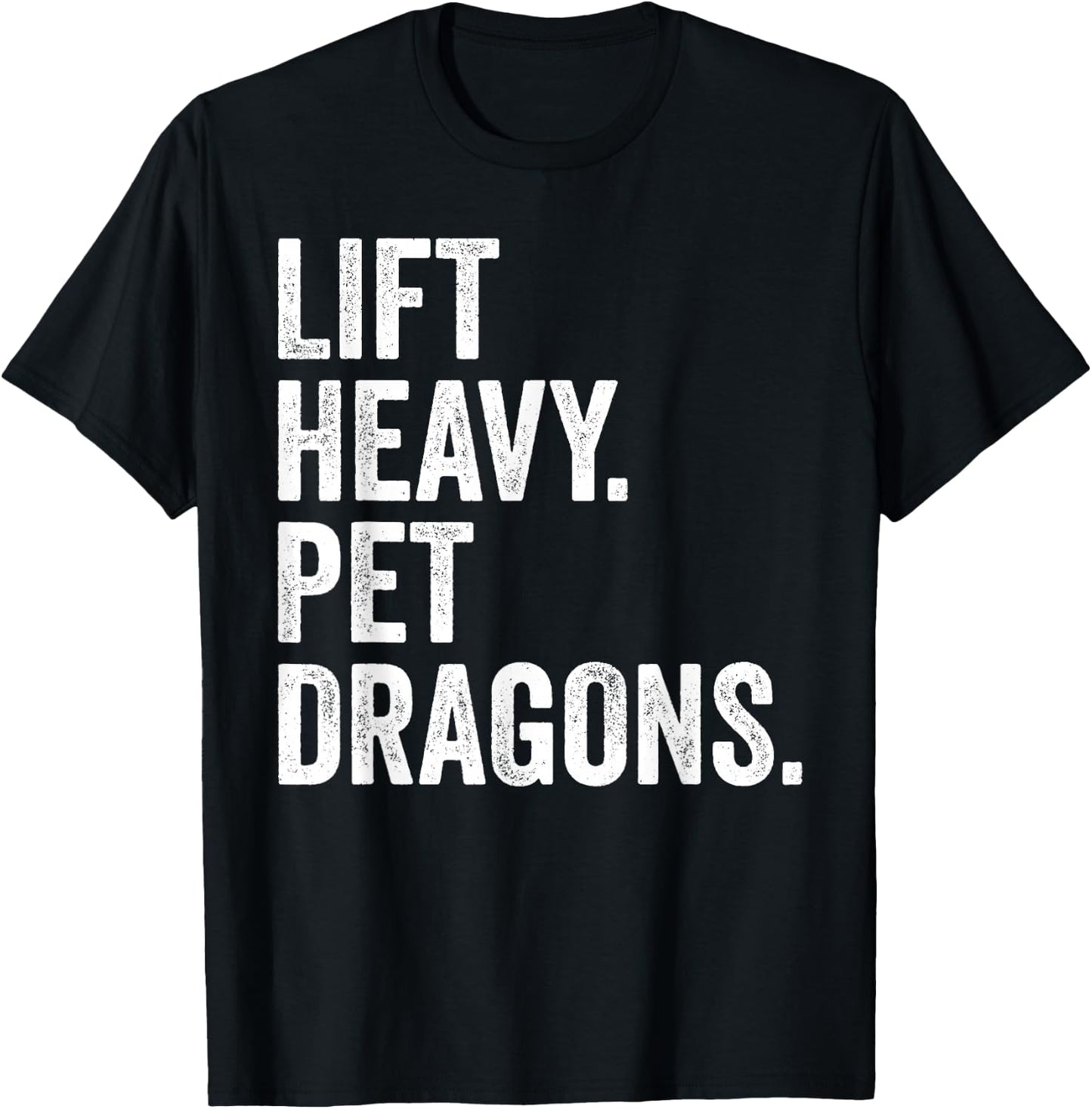 Lift Heavy Pet Dragons Funny Gym Workout Weight Lifter T-Shirt - T-Shirt | Black