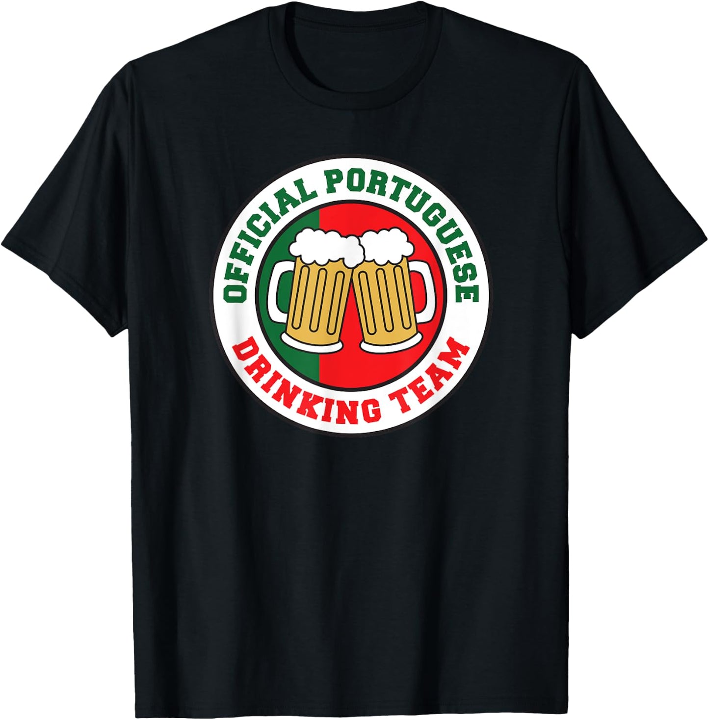 Official Portuguese Drinking Team Flag of Portugal Beer T-Shirt - T-Shirt | Black