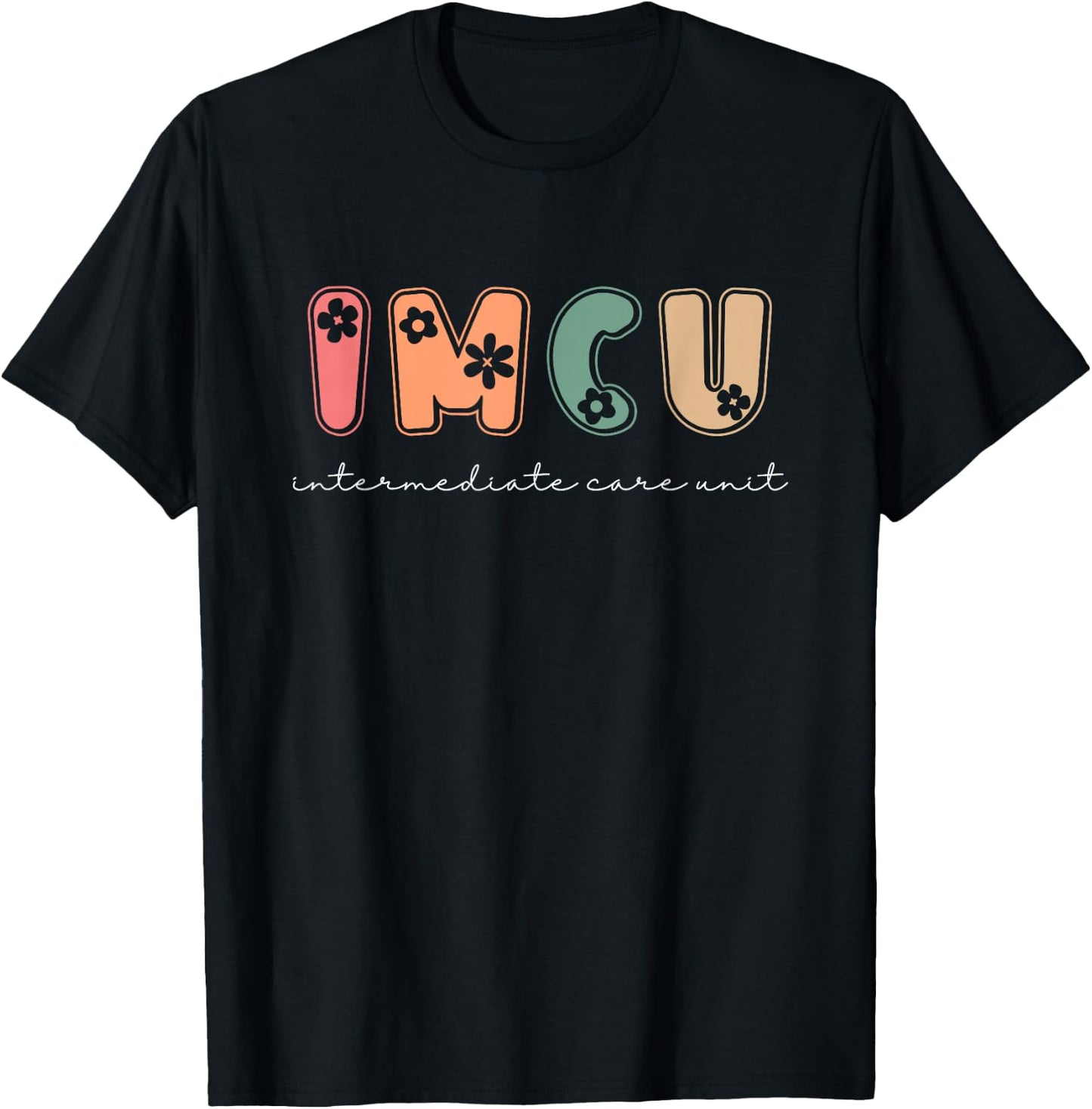 IMCU Intermediate Medical Care Unit T-Shirt - T-Shirt | Black