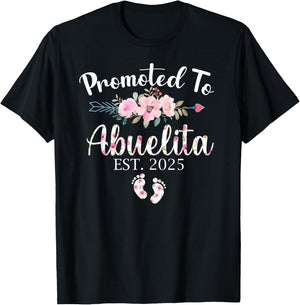 Promoted To Abuelita 2025 First Time New Grandma Pregnancy T-Shirt - T-Shirt | Black