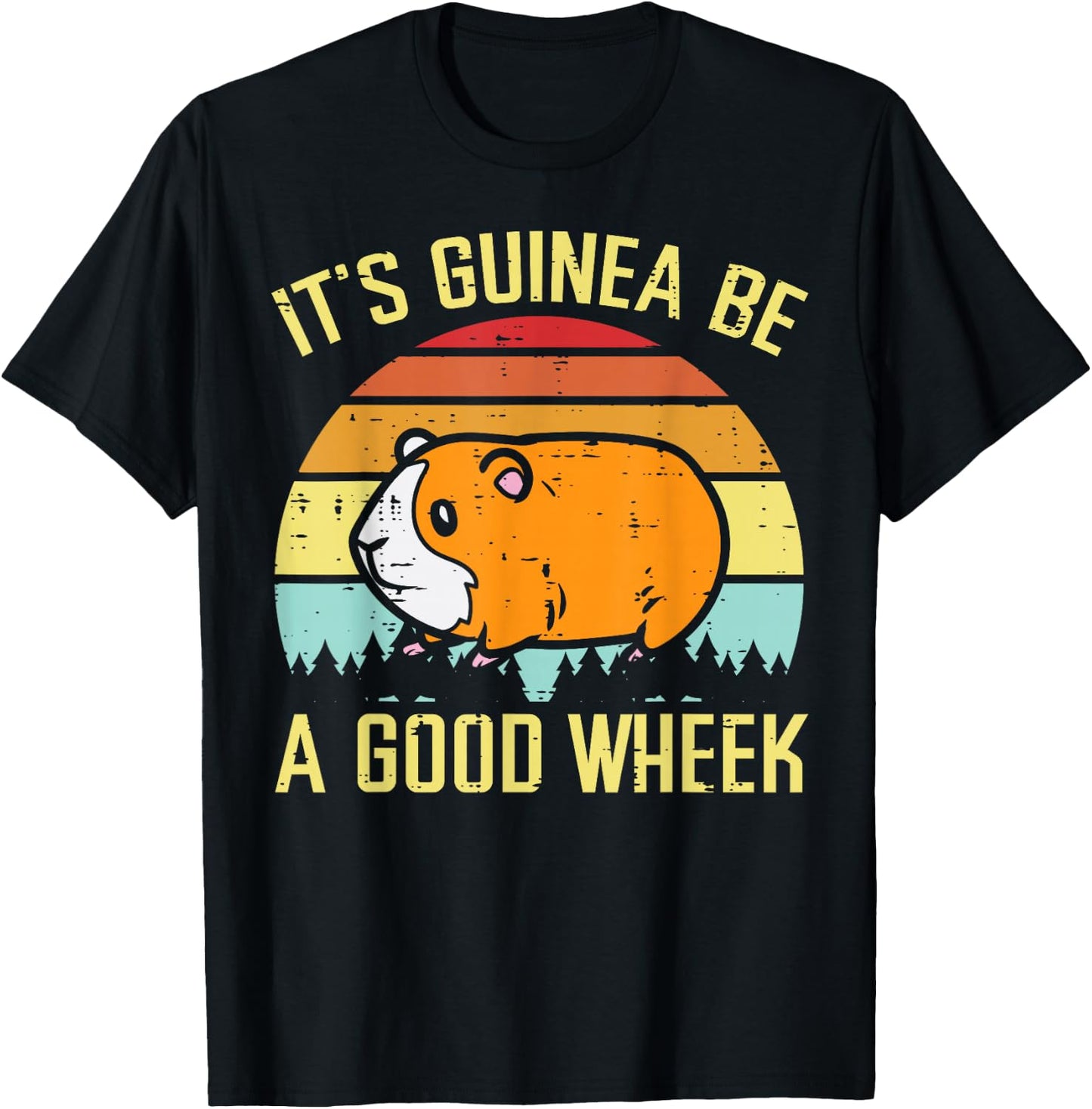 Guinea Pig Be A Good Wheek Funny Cavy Pun Women Men Kids T-Shirt - T-Shirt | Black