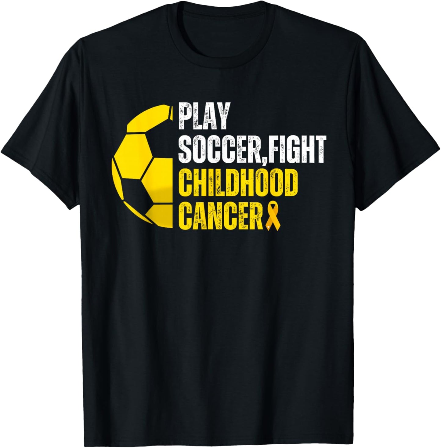 Soccer Player Ball Lovers Support Childhood Cancer Awareness T-Shirt - T-Shirt | Black
