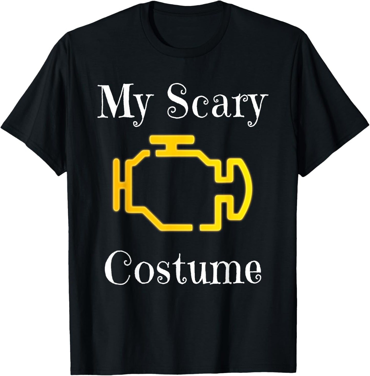 My Scary Costume Car Engine Light Men Adult Halloween T-Shirt - T-Shirt | Black