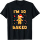 I'm So Baked Gingerbread Man Christmas Funny Cookie Baking T-Shirt - T-Shirt | Black