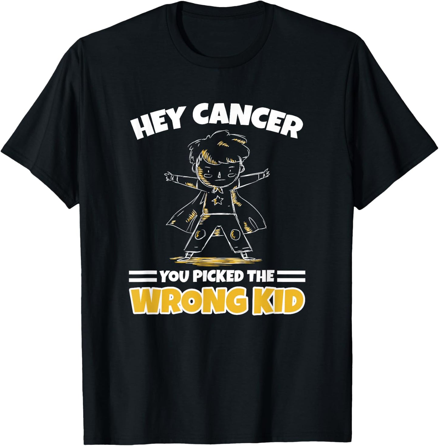 You Picked The Wrong Kid - Childhood Cancer Warrior Boy T-Shirt - T-Shirt | Black