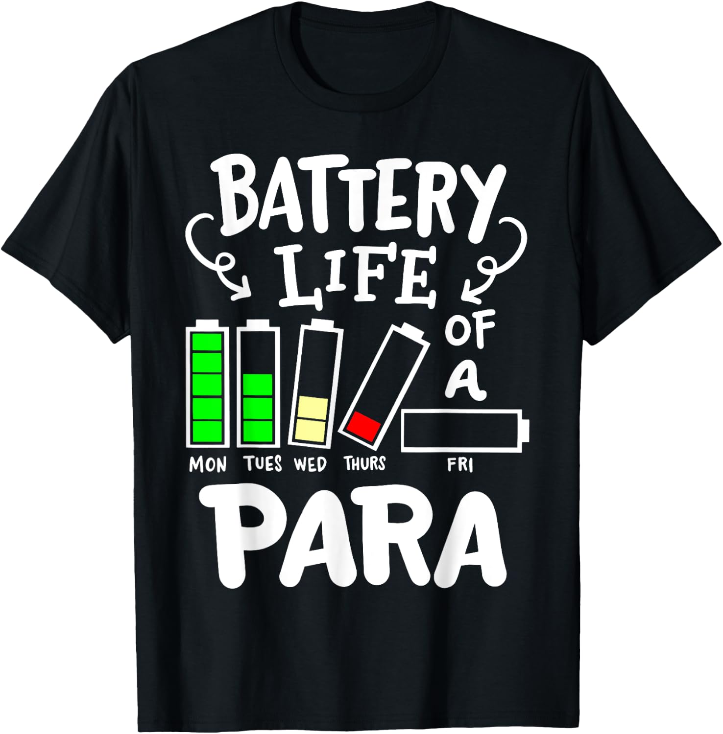 Para Battery Life Of A Para T-Shirt - T-Shirt | Black